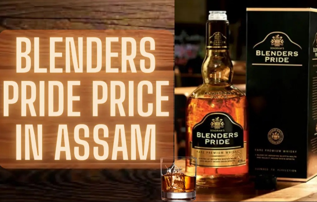 Blenders Pride Price In Assam Today